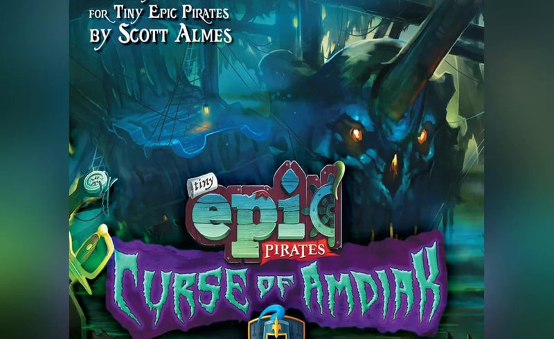 PIXIES GAMES - Tiny Epic : Pirates  - Ext. Curse Of Amdiak (FR)