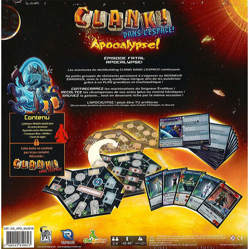 CLANK! DANS L'ESPACE - EXT; APOCALYPSE!