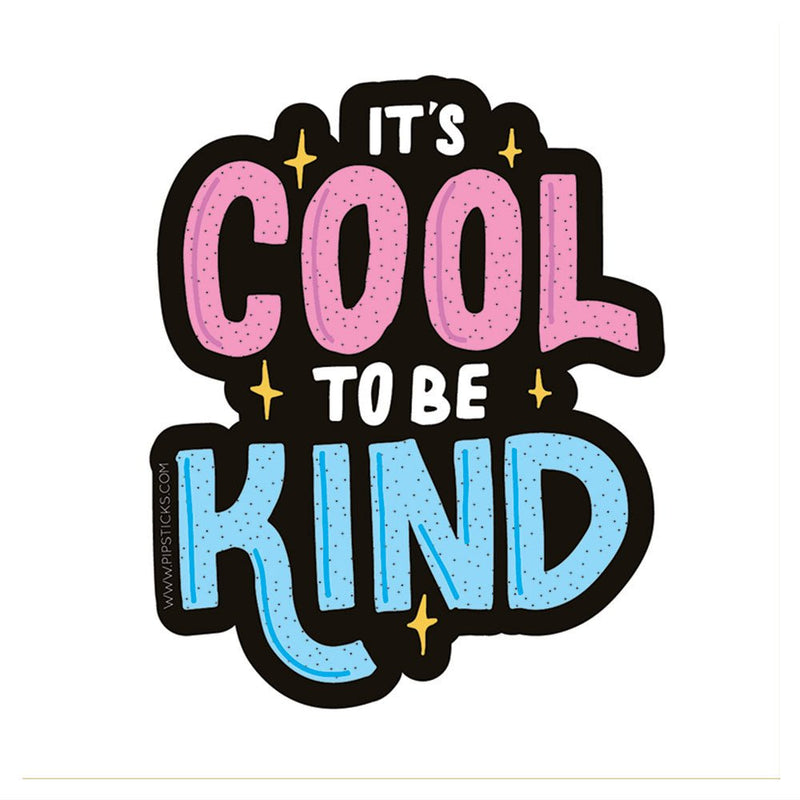 PIPSTICKERS - Cool To Be Kind Vinyl Arts & Entertainment
