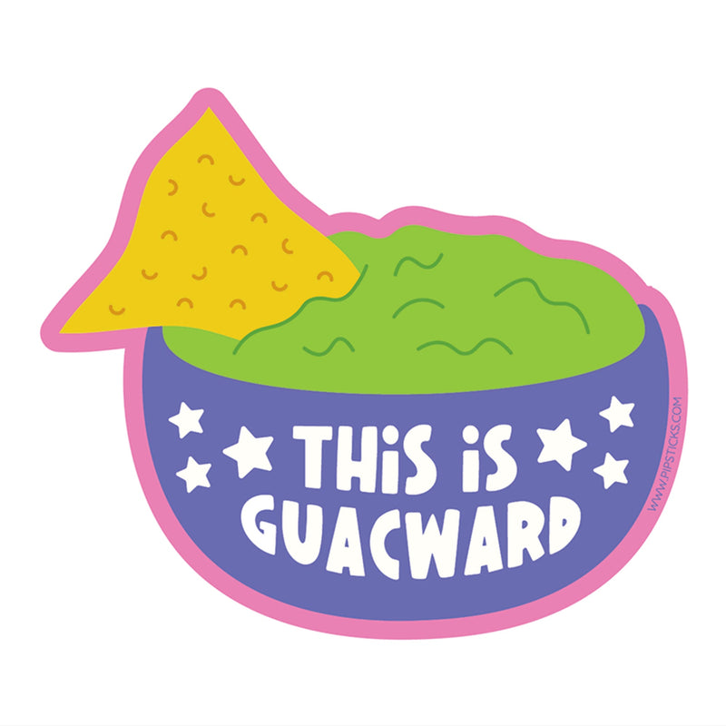 PIPSTICKERS - This is Guacward Vinyl Arts & Entertainment