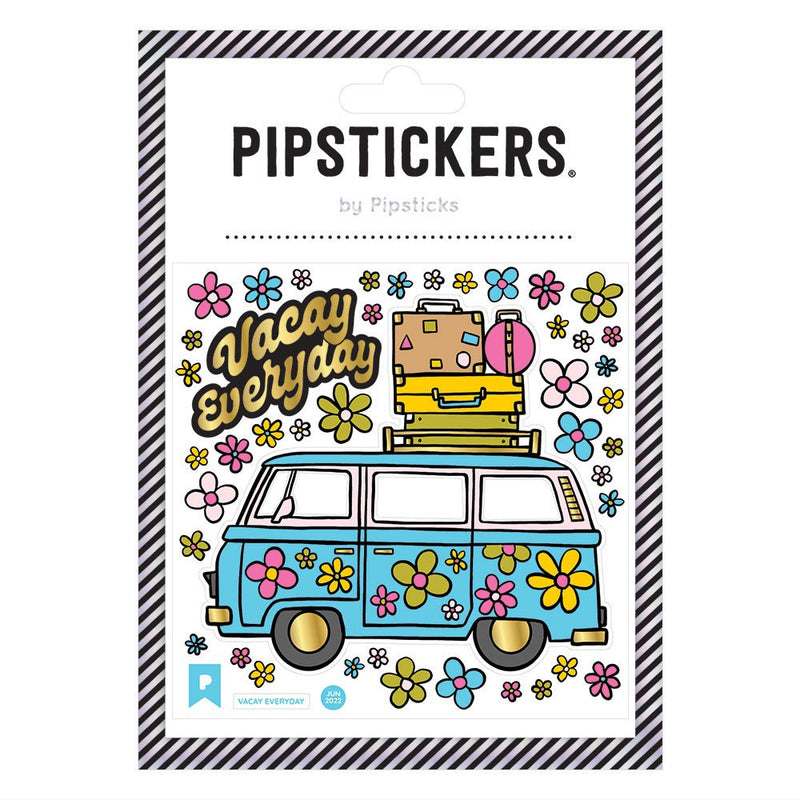 PIPSTICKERS - Vacay Everyday Arts & Entertainment