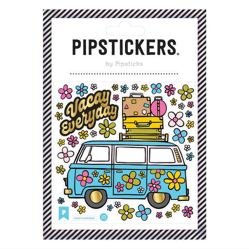 PIPSTICKERS - Vacay Everyday Arts & Entertainment